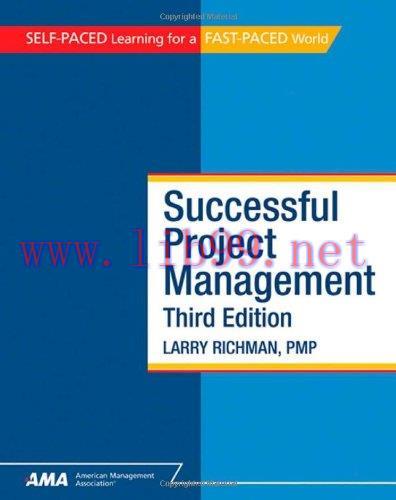 [FOX-Ebook]Successful Project Management, 3rd Edition