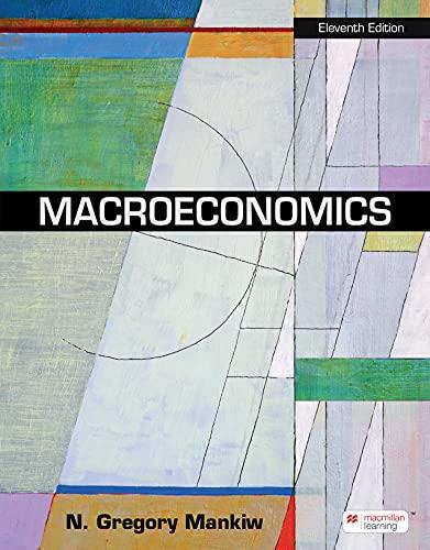 Macroeconomics (11th International Edition)N. Gregory Mankiw