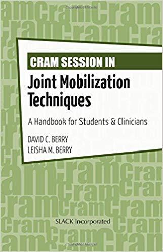 Cram Session in Joint Mobilization Techniques