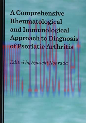 [AME]A Comprehensive Rheumatological and Immunological Approach to Diagnosis of Psoriatic Arthr...