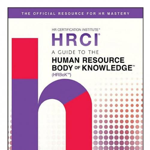 Guide to the Human Resource Body of Knowledge, A