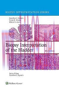 [AME]Biopsy Interpretation of the Bladder (Biopsy Interpretation Series), 4th Edition (EPUB)