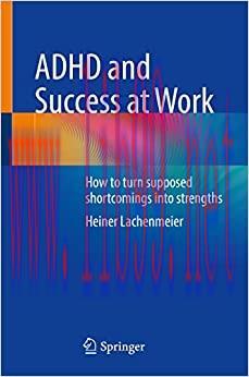 [AME]ADHD and Success at Work: How to turn supposed shortcomings into strengths (Original PDF)