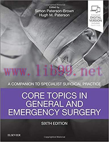 [PDF]Core Topics in General & Emergency Surgery: A Companion to Specialist Surgical Practice 6t...
