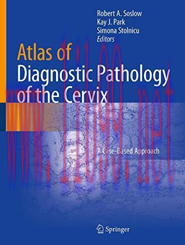 [AME]Atlas of Diagnostic Pathology of the Cervix: A Case-Based Approach (Original PDF)