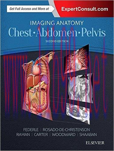 IMAGING ANATOMY Chest.Abdomen.Pelvis SECOND EDITION