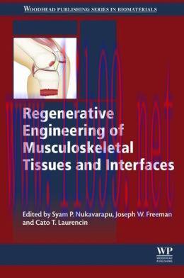 [AME]Regenerative Engineering of Musculoskeletal Tissues and Interfaces