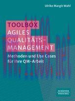 [PDF]Toolbox Agiles Qualit&auml;tsmanagement: Methoden und Use Cases f&uuml;r Ihre QM-Arbeit ​