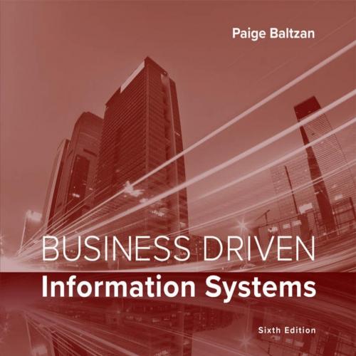 Business Driven Information Systems 6th - Paige Baltzan