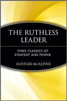 (PDF)The Ruthless Leader Three Classics of Strategy and Power 1st Edition