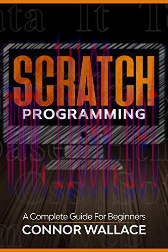 [FOX-Ebook]Scratch Programming: A Complete Guide For Beginners