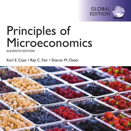 Principles of Microeconomics 11th Global Edition by Karl E. Case