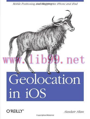 [FOX-Ebook]Geolocation in iOS: Mobile Positioning and Mapping on iPhone and iPad