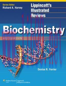 [AME]Lippincott's Illustrated Reviews Biochemistry, 6th Edition (ORIGINAL PDF from_ Publisher)