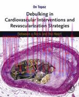 [PDF]Debulking in Cardiovascular Interventions and Revascularization Strategies