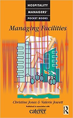 (PDF)Managing Facilities (Hospitality Managers’ Pocket Books) 1st Edition
