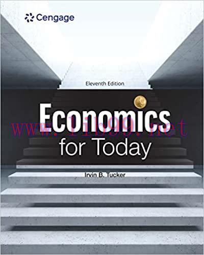 [PDF]Economics for Today 11th Edition [Irvin B. Tucker]