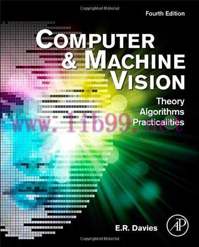 [FOX-Ebook]Computer and Machine Vision, 4th Edition: Theory, Algorithms, Practicalities