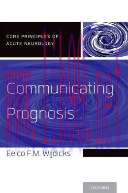 [AME]Communicating Prognosis (Core Principles of Acute Neurology) (EPUB)