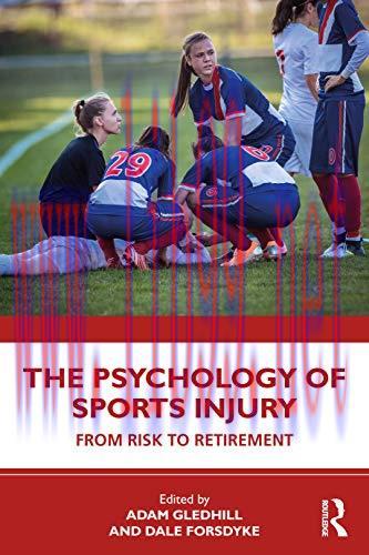 [AME]The Psychology of Sports Injury: From_ Risk to Retirement (Original PDF)