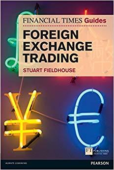 (PDF)FT Guide to Foreign Exchange Trading (Financial Times Series) 1st Edition