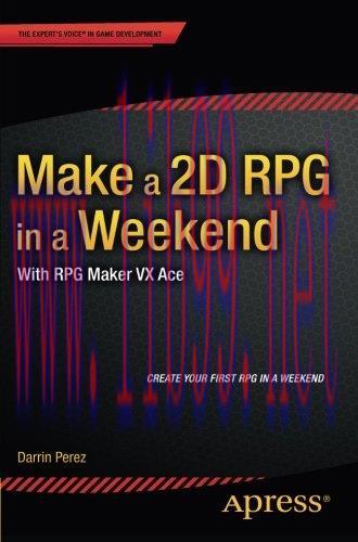 [FOX-Ebook]Make a 2D RPG in a Weekend: With RPG Maker VX Ace