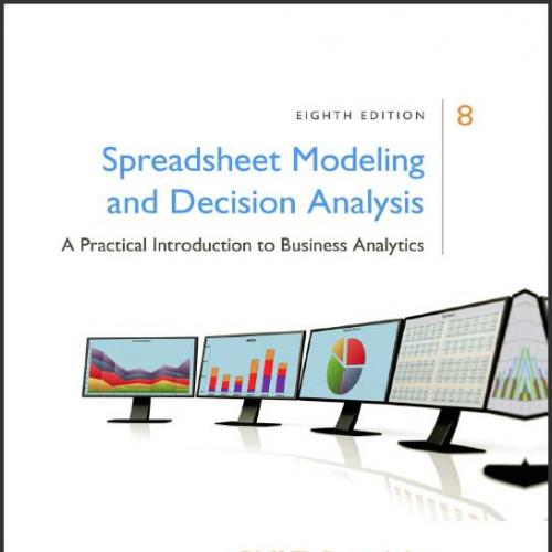(Test Bank)Spreadsheet Modeling and Decision Analysis 8th Edition.rar