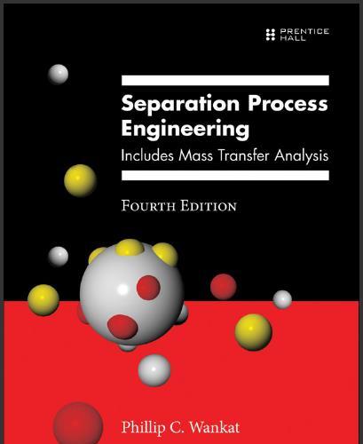 (Solution Manual)Separation Process Engineering Includes Mass Transfer Analysis, 4e.zip