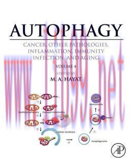 [AME]Autophagy: Cancer, Other Pathologies, Inflammation, Immunity, Infection, and Aging: Volume...