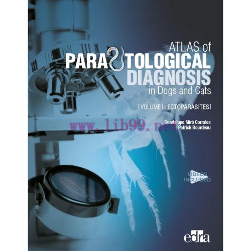[AME]Atlas of Parasitological Diagnosis in Dogs and Cats. Volume II: Ectoparasites (EPUB)