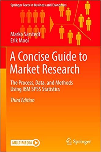 (PDF)A Concise Guide to Market Research The Process, Data, and Methods Using IBM SPSS Statistic...