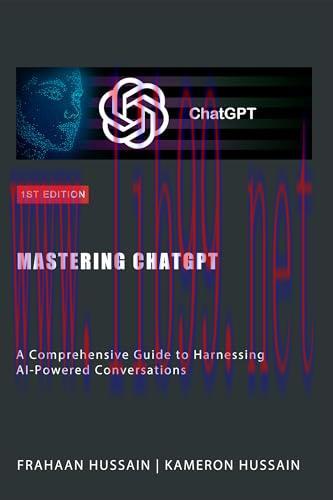 [FOX-Ebook]Mastering ChatGPT: A Comprehensive Guide to Harnessing AI-Powered Conversations