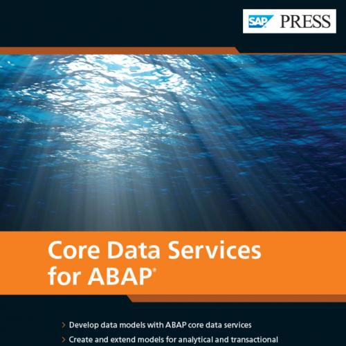 ABAP CDS Core Data Services for ABAP (SAP PRESS) - Renzo Colle & Ralf Dentzer & Jan Hrastnik
