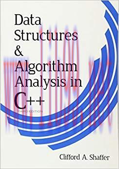 Data Structures and Algorithm Analysis in C++, Third Edition (Dover Books on Computer Science) ...