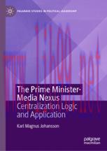 [PDF]The Prime Minister-Media Nexus: Centralization Logic and Application