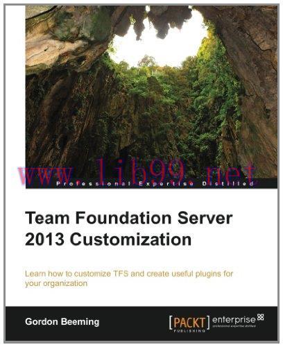 [FOX-Ebook]Team Foundation Server 2013 Customization