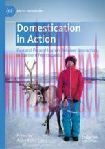 [PDF]Domestication in Action : Past and Present Human-Reindeer Interaction in Northern Fennosca...