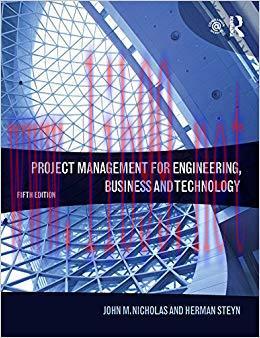 Project Management for Engineering, Business and Technology 5th Edition,