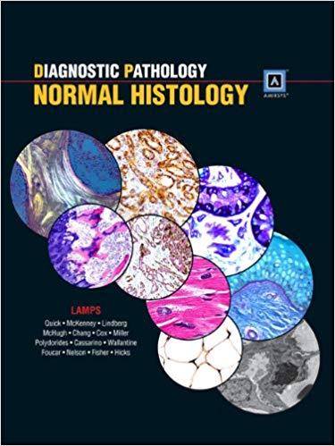 Diagnostic Pathology - Normal Histology, 1st Edition