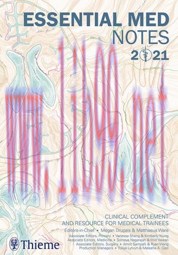 [AME]Essential Med Notes 2021: Clinical complement and resource for medical trainees (Original ...