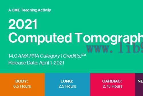 [AME]Computed Tomography 2021: National Symposium (CME VIDEOS)