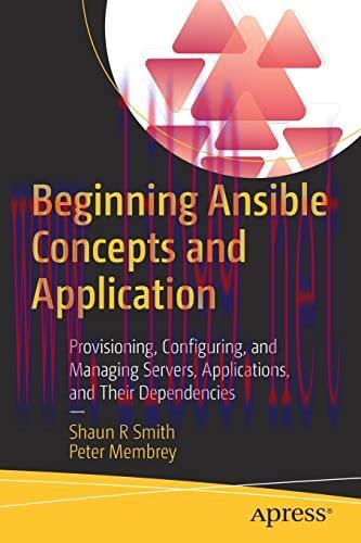 [FOX-Ebook]Beginning Ansible Concepts and Application: Provisioning, Configuring, and Managing ...
