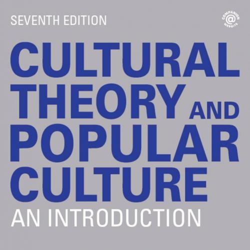 Cultural Theory and Popular Culture