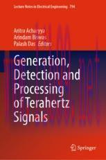 [PDF]Generation, Detection and Processing of Terahertz Signals