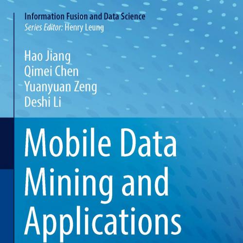 Mobile Data Mining and Applications