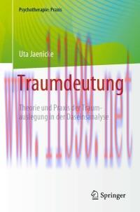 [AME]Traumdeutung: Theorie und Praxis der Traumauslegung in der Daseinsanalyse (Psychotherapie:...