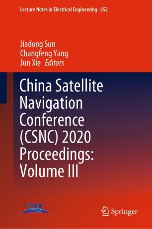 China Satellite Navigation Conference (CSNC) 2020 Proceedings Volume III