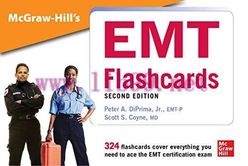[AME]McGraw-Hill&rsquo;s EMT Flashcards, 2nd Edition (Original PDF)