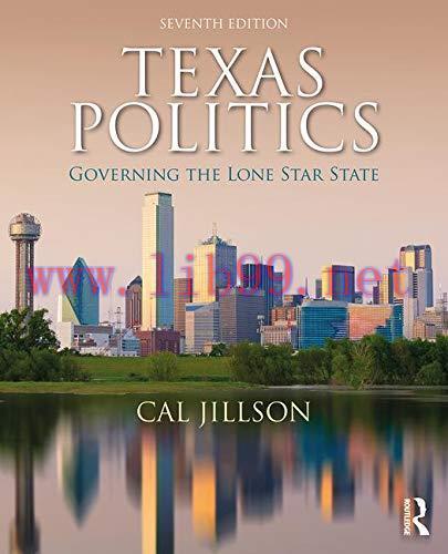 [FOX-Ebook]Texas Politics: Governing the Lone Star State, 7th Edition