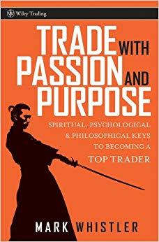 (PDF)Trade With Passion and Purpose Spiritual, Psychological, and Philosophical Keys to Becomin...